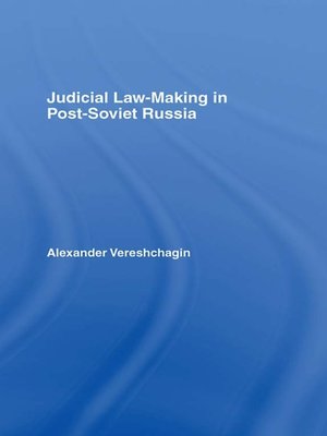 cover image of Judicial Law-Making in Post-Soviet Russia